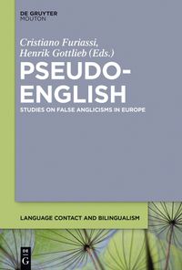 Cover image for Pseudo-English: Studies on False Anglicisms in Europe