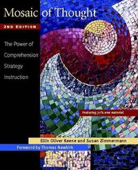 Cover image for Mosaic of Thought: The Power of Comprehension Strategy Instruction