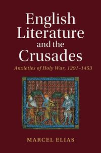 Cover image for English Literature and the Crusades