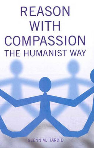 Cover image for Reason with Compassion: The Humanist Way