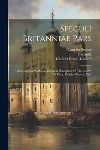 Cover image for Speculi Britanniae Pars