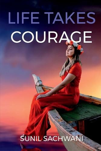 Cover image for Life Takes Courage