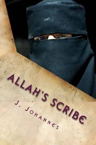 Cover image for Allah's Scribe: The Woman in the Prophet's Shadow