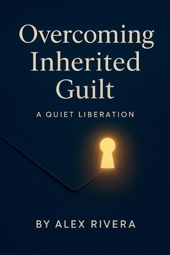 Cover image for Overcoming Inherited Guilt