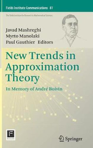 Cover image for New Trends in Approximation Theory: In Memory of Andre Boivin