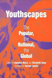 Cover image for Youthscapes: The Popular, the National, the Global