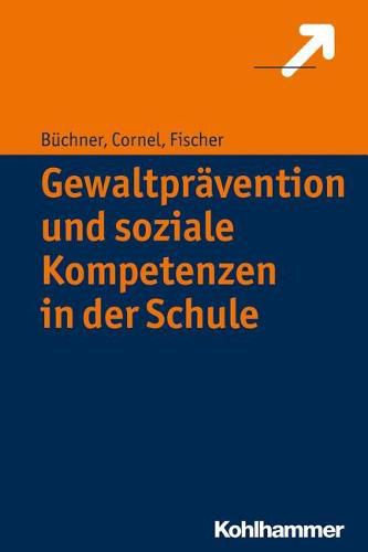 Cover image for Gewaltpravention Und Soziale Kompetenzen in Der Schule