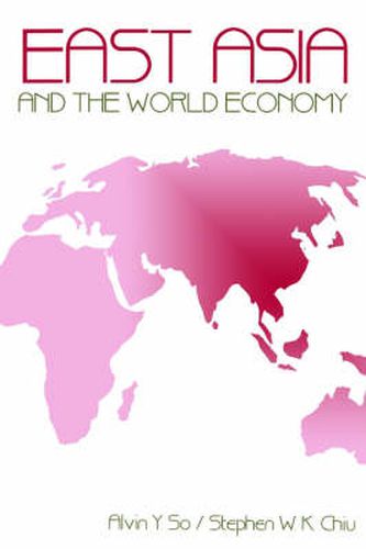 Cover image for East Asia and the World Economy