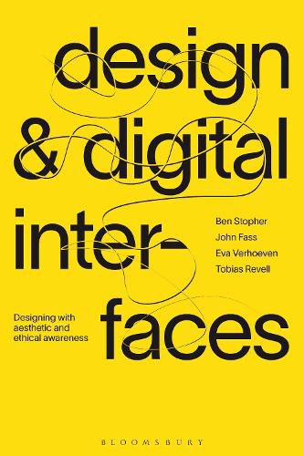 Cover image for Design and Digital Interfaces: Designing with Aesthetic and Ethical Awareness