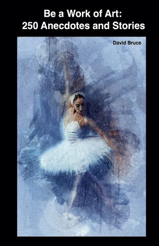 Cover image for Be a Work of Art