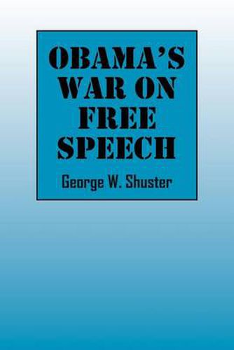 Cover image for Obama's War on Free Speech