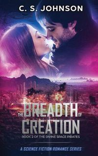 Cover image for The Breadth of Creation: Science Fiction Romance Series