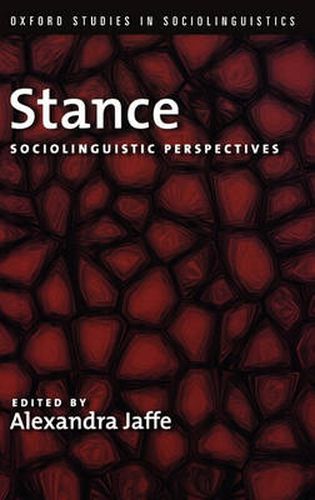 Cover image for Stance: Sociolinguistic Perspectives