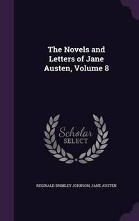 Cover image for The Novels and Letters of Jane Austen, Volume 8