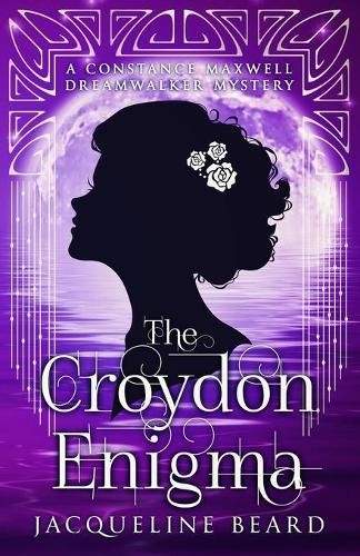 Cover image for The Croydon Enigma: A Constance Maxwell Dreamwalker Mystery - Book 2