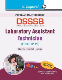 Cover image for Dsssb: Laboratory Assistant/Technical Assistant/Lab Technician Recruitment Exam Guide