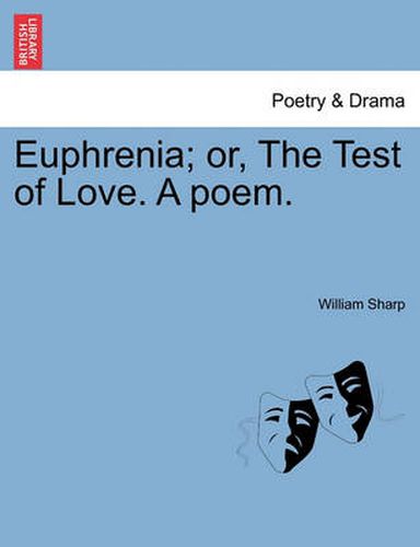 Cover image for Euphrenia; Or, the Test of Love. a Poem.