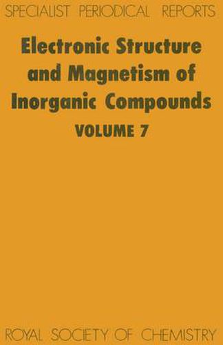 Cover image for Electronic Structure and Magnetism of Inorganic Compounds: Volume 7