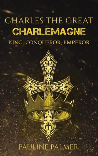 Cover image for Charles The Great - Charlemagne