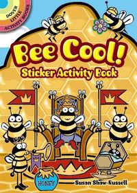 Cover image for Bee Cool! Sticker Activity Book