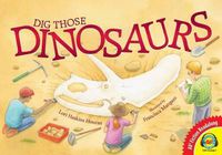 Cover image for Dig Those Dinosaurs