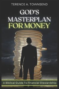 Cover image for God's Masterplan For Money
