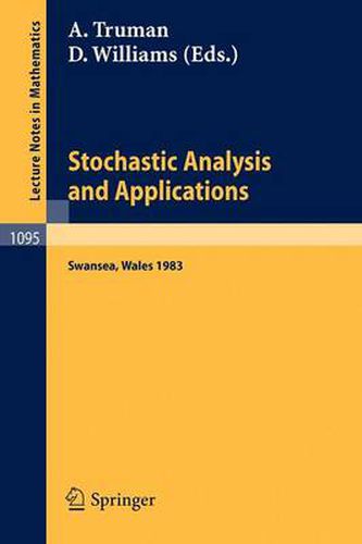 Cover image for Stochastic Analysis and Applications: Proceedings of the International Conference held in Swansea, April 11-15, 1983