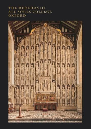 Cover image for The Reredos of All Souls College Oxford