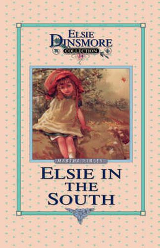 Cover image for Elsie in the South, Book 24