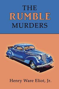 Cover image for The Rumble Murders: A Golden-Age Mystery Reprint