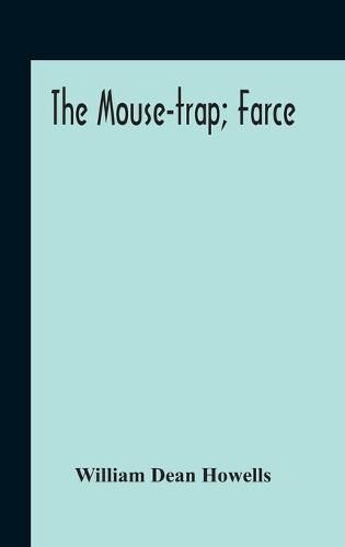 Cover image for The Mouse-Trap; Farce