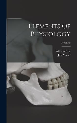 Elements Of Physiology; Volume 2