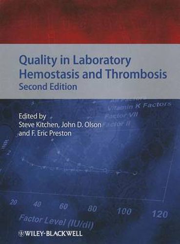 Quality in Laboratory Hemostasis and Thrombosis 2e