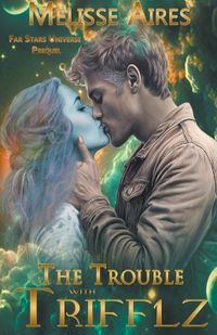 Cover image for The Trouble with Trifflz