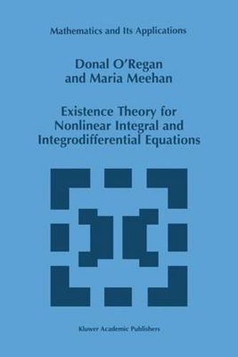 Cover image for Existence Theory for Nonlinear Integral and Integrodifferential Equations