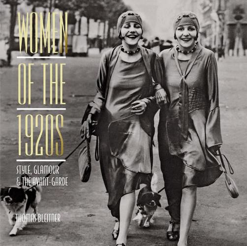Cover image for Women of the 1920s: Style, Glamour, and the Avant-Garde