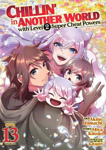 Cover image for Chillin' in Another World with Level 2 Super Cheat Powers (Manga) Vol. 13