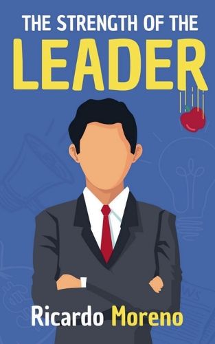 Cover image for The Strength of the Leader