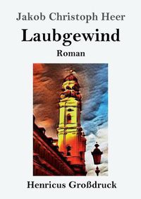 Cover image for Laubgewind (Grossdruck): Roman