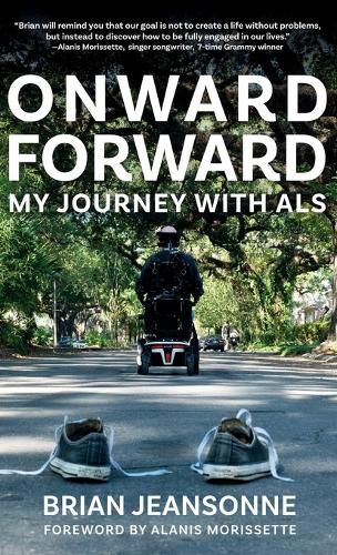 Cover image for Onward Forward -- My Journey with ALS