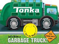 Cover image for Tonka: Let's Drive a Garbage Truck!