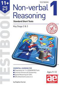 Cover image for 11+ Non-verbal Reasoning Year 5-7 Testbook 1: Standard GL Assessment Style 10 Minute Tests