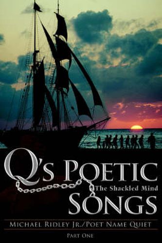 Cover image for Q's Poetic Songs: The Shackled Mind