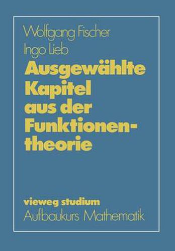 Cover image for Ausgewahlte Kapitel Aus Der Funktionentheorie