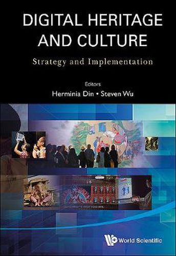 Cover image for Digital Heritage And Culture: Strategy And Implementation