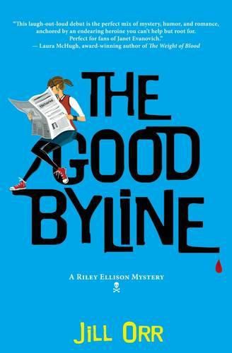 Cover image for The Good Byline: A Riley Ellison Mystery