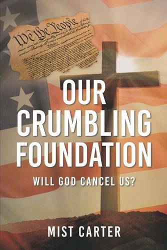 Cover image for Our Crumbling Foundation