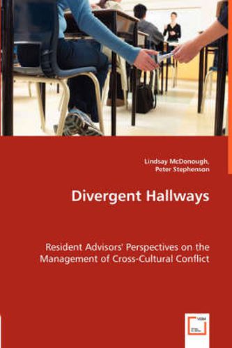 Cover image for Divergent Hallways - Resident Advisors' Perspectives on the Management of Cross-Cultural Conflict