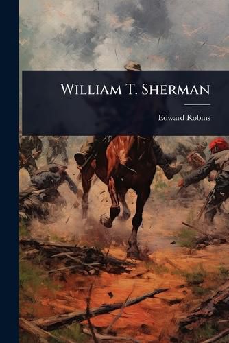 Cover image for William T. Sherman