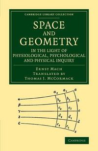 Cover image for Space and Geometry in the Light of Physiological, Psychological and Physical Inquiry